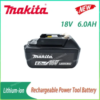 Makita Оригинална Акумулаторна Батерия за електрически инструменти 18V 6.0 AH LED Литиево-Йонна Подмяна на LXT BL1860B BL1860 BL1850